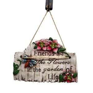 Greenbrier Friends Are The Flowers Garden Of Life Wall Plaque Decor 248191